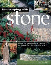Landscaping with Stone, Sagui, Pat