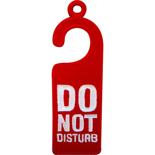 Embroidered not disturb - not,