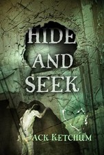 Hide and Seek By Jack Ketchum