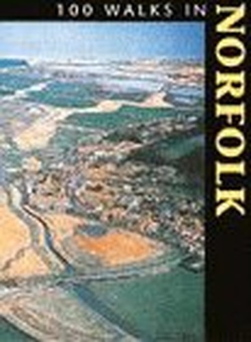 100 walks norfolk paperback - norfolk,