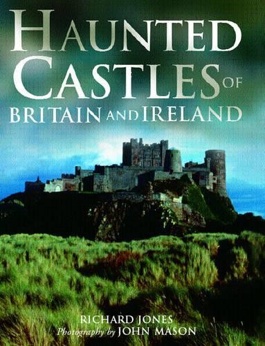 Haunted castles britain and - britain,