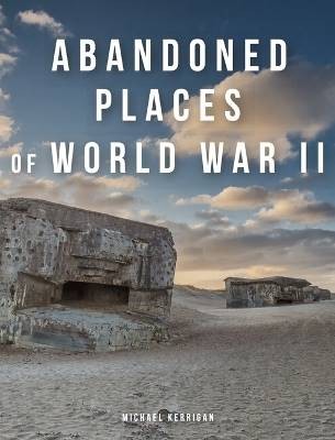 Abandoned places world war - places, of