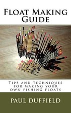 Float Making Guide Tips and