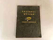 Vauxhall Wyvern owners handbook for Model E, 1507cc models TS291/6 Sept 1953