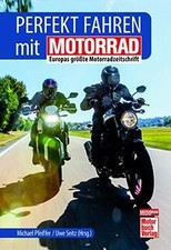 Perfekt fahren mit MOTORRAD by