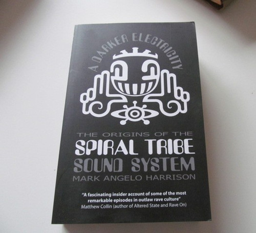 Spiral tribe sound system - tribe, a