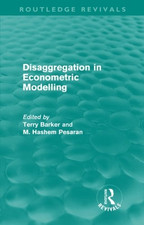 Disaggregation in Econometric Modelling (Routledge Revivals)