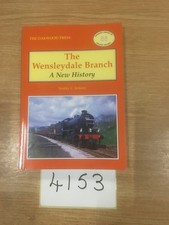 The Wensleydale Branch - A New