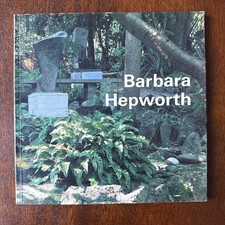 Barbara Hepworth: A Guide to the Tate Gallery Collection at London and St. Ive..