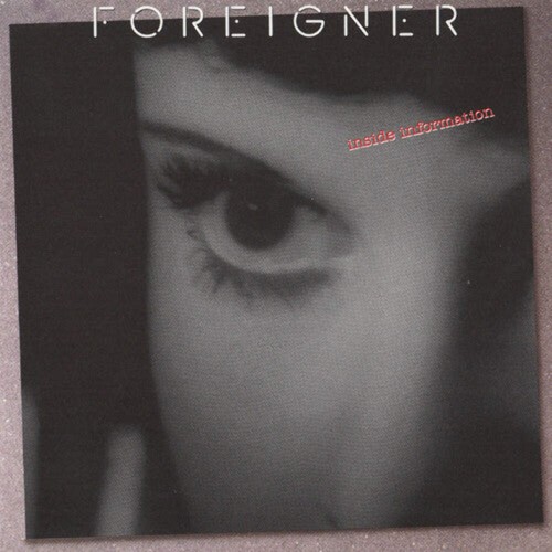 Foreigner inside information - -,