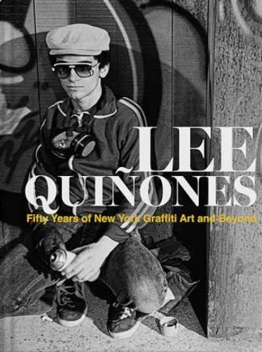 Lee quiñones fifty years of - lee,