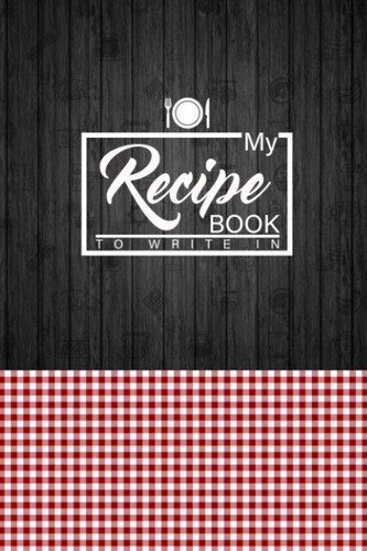 Blank recipe book write in - write,