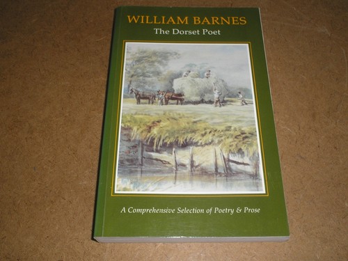 William barnes the - -, dorset