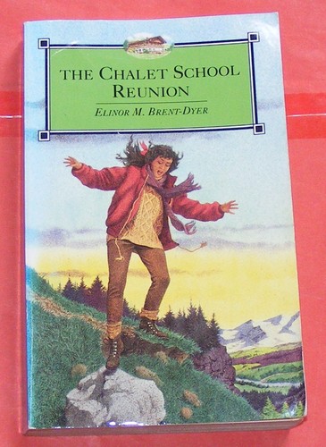 The chalet school reunion - the,