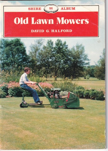 Old lawn mowers david - by, g
