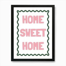 Home Sweet Home Art Print