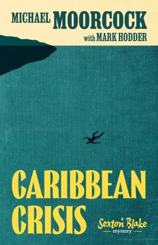 Sexton blake caribbean crisis - caribbean,