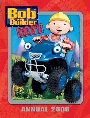 Bob the builder annual 2008 - the, by