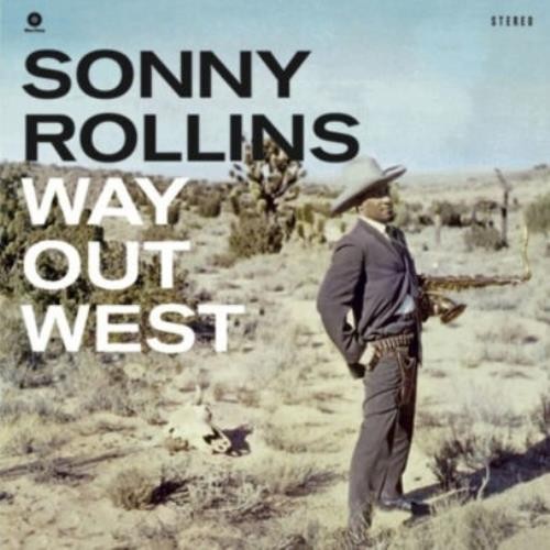 Sonny rollins way out west - rollins:,
