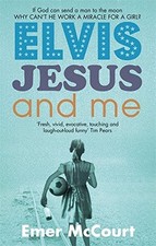 Elvis, Jesus And Me-Emer