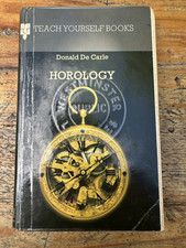 Horology (Teach Yourself Books), Donald de Carle (1965)