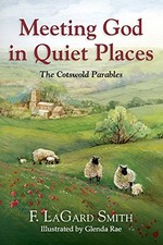 MEETING GOD IN QUIET PLACES By