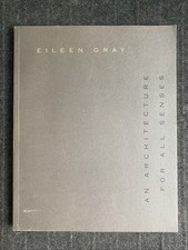 Eileen Gray : An Architecture