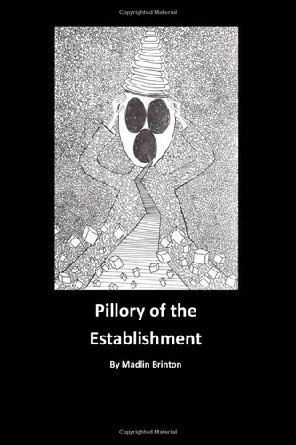 Pillory the - of,