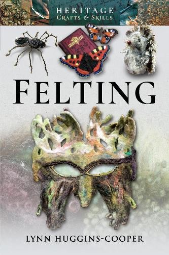 Felting lynn huggins cooper - felting,