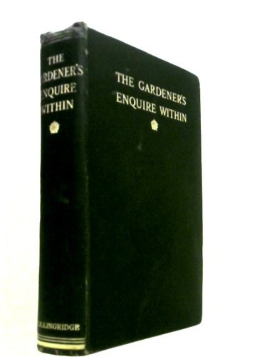 The gardener enquire - gardener's, within