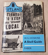 Rutland.  A Shell Guide * W.G Hoskins * 1st Ed 1963 * Faber & Faber F in VG D/W