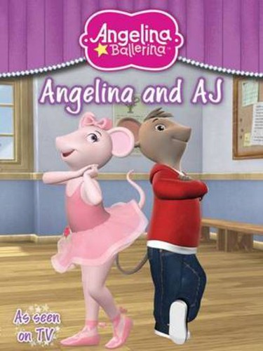 Angelina ballerina and - :, aj