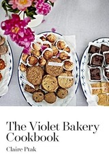 The Violet Bakery Cookbook by