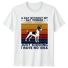 A Day Without My Rat Terrier