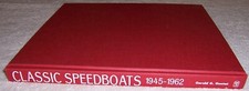 Classic Speedboats, 1945-1962