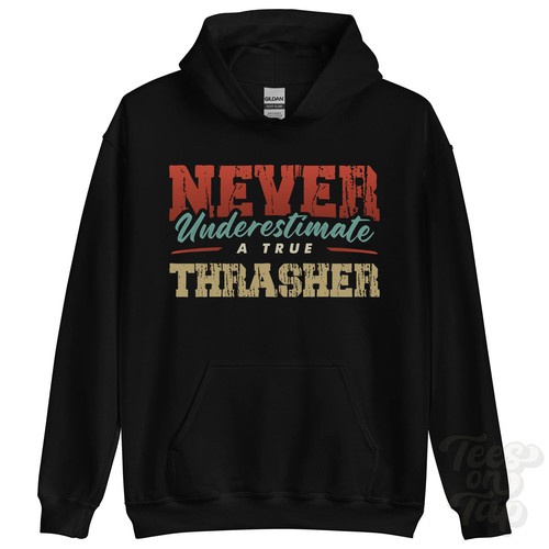 Never underestimate true - never, a