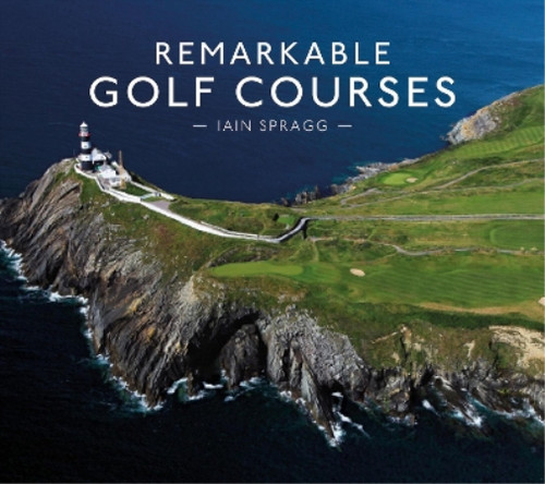 Remarkable golf courses iain - remarkable, courses,