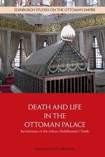 Death & Life in the Ottoman