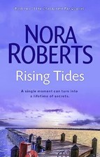 Rising Tides: Number 2 in series (Chesapeake Bay) by Nora Roberts 0749952628