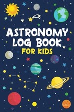 Astronomy Log Book for Kids