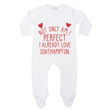 Southampton Not only am I perfect Romper Sleepsuit Bodysuit Football Fan Gift