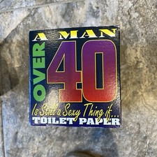 Funny Toilet Paper Roll Birthday 40th Man over 40 is still a sexy thing if…