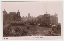 RP P/C  HATFIELD HOUSE, SOUTH FRONT, HATFIELD, HERTFORDSHIRE. 1914