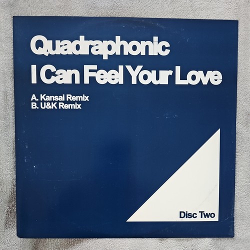 Quadraphonic can feel your - quadraphonic, i
