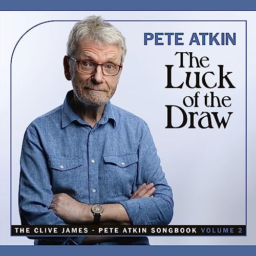 Pete atkin luck the - the, draw