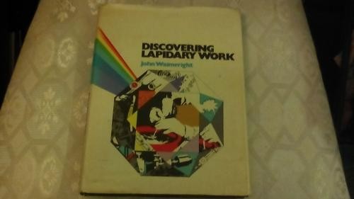 Discovering lapidary work - discovering,