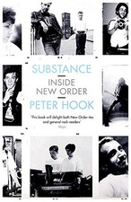 Substance Inside New Order Pa by Peter Hook Book The Cheap Fast Free Post