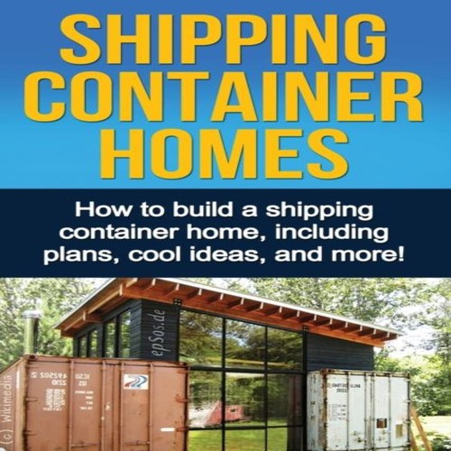 Shipping container homes how - container,