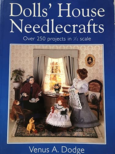 Dolls house needlecrafts - dolls',