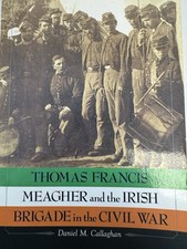 Thomas Francis Meagher & The